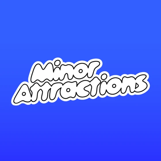 Minor Attractions 2026